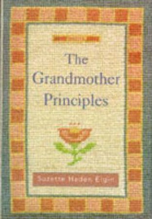 The Grandmother Principles by Suzette Haden Elgin