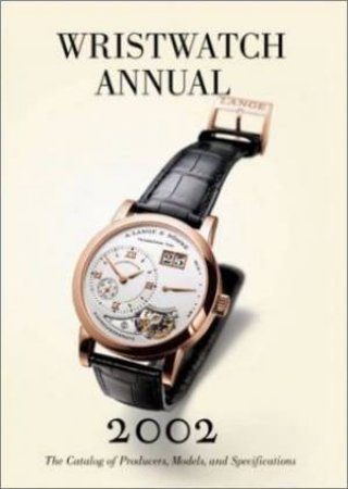 Wristwatch Annual 2002 by Peter Braun