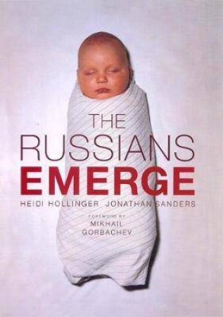 The Russians Emerge by Heidi Hollinger