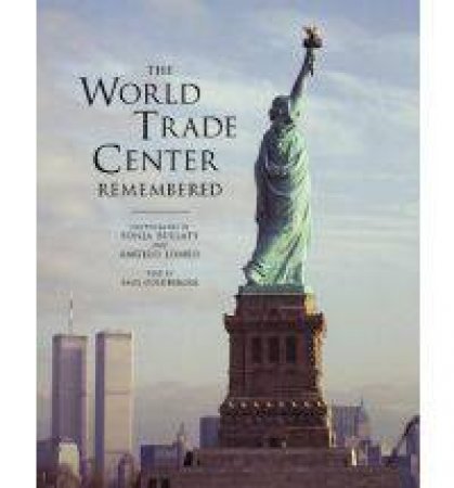 The World Trade Center Remembered by Various