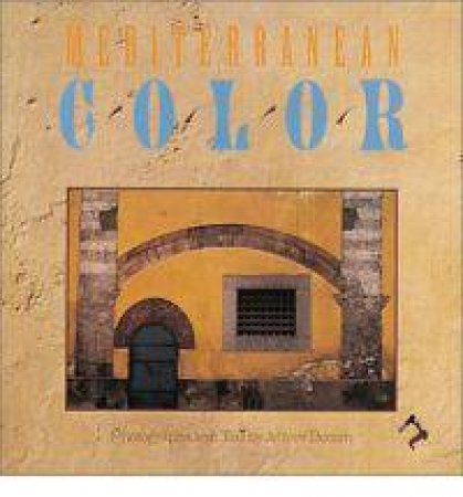 Mediterranean Color by Jeffrey Becom