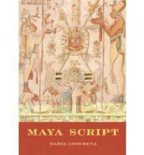 Maya Script A Civilization And Its Writing