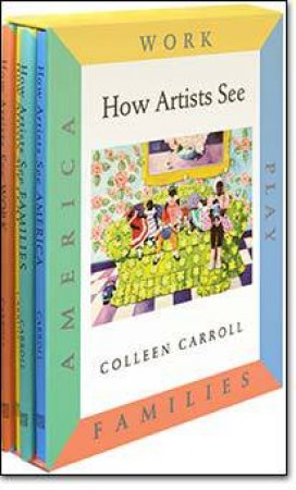 How Artists See Boxed Set: Set Ii: Work, Play, Families, America by Various