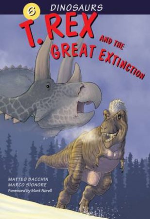 T. Rex And The Great Extinction