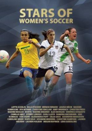 Stars Of Women's Soccer: World Soccer Legends by Illugi Jokulsson