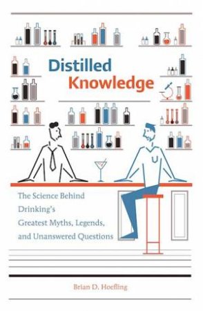 Distilled Knowledge by Brian D Hoefling & Leandro Castelao