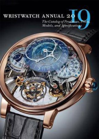 Wristwatch Annual 2019 by Peter Braun