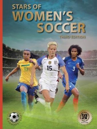 Stars Of Women's Soccer: Third Edition by Illugi Joekulsson