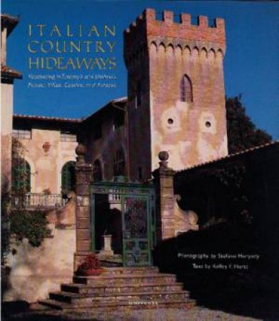 Italian Country Hideaways by Hurst Kelly