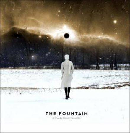 The Fountain by Darren Aronofsky