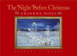 The Night Before Christmas by Clement C Moore