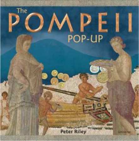 The Pompeii Pop-up by David Hawcock & Peter Riley