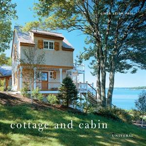 Cottage and Cabin by Linda Leigh Paul