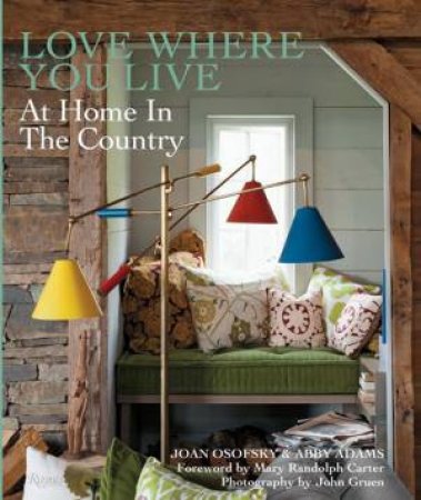 Love Where You Live by Joan Osofsky