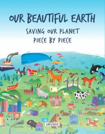 Our Beautiful Earth by Giancarlo Macri & Carolina Zanotti