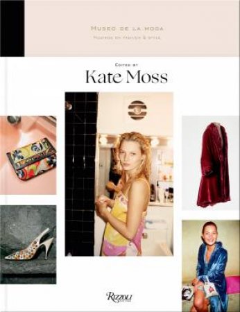 Musings On Fashion And Style by Kate Moss & Jorge Yarur Bascun