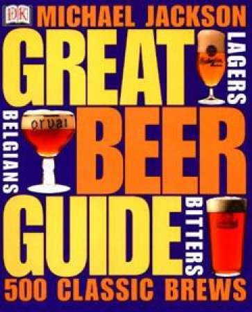 Great Beer Guide by Michael Jackson