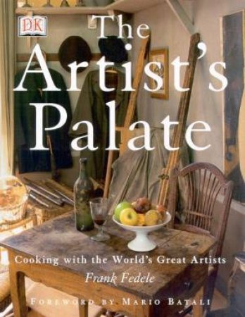 The Artist's Palate: Cooking With The World's Great Artists by Various