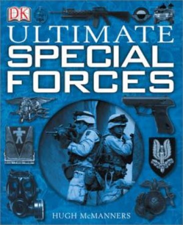 Ultimate Special Forces by Hugh McManners