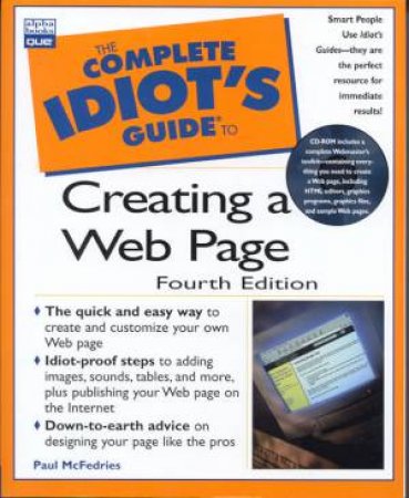 The Complete Idiot's Guide To Creating A Web Page by Paul McFedries