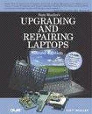 Upgrading  Repairing Laptops  2 Ed  Book  DVD