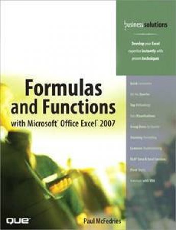 Formulas And Functions With Microsoft Office Excel 2007 by Paul Mcfedries