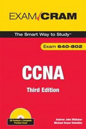 CCNA Exam Cram (Exam 640-802) by Various