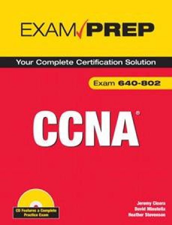 CCNA Exam Prep (Exam 640-802) by Various