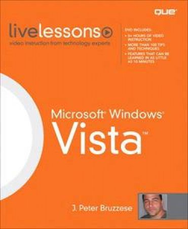 Microsoft Windows Vista (Video LiveLessons) by J. Peter Bruzzese