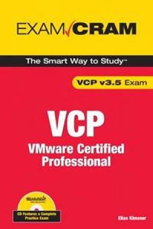 VMware Certified Professional (VCP Exam Cram) by Elias Khnaser