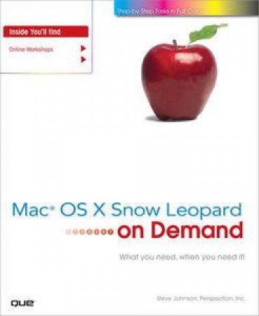 Mac OS X Snow Leopard On Demand by Steve Johnson & Perspection Inc