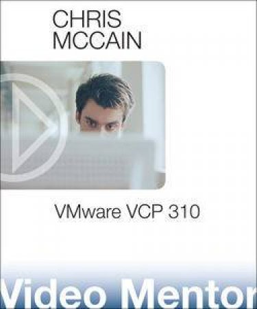 VMware VCP 310 Video Mentor by Chris McCain