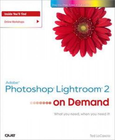 Adobe Photoshop Lightroom 2 on Demand by Ted LoCascio