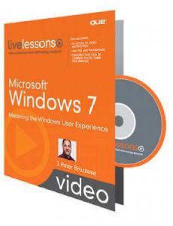 Mastering the Windows User Experience (Video Training) by Peter J Bruzzese