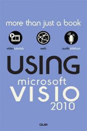 Using Microsoft Visio 2010 by Various