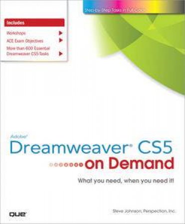 Adobe Dreamweaver CS5 On Demand by Steve & Perspection Inc Johnson