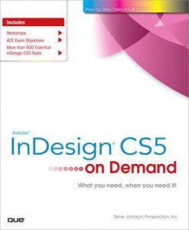 Adobe InDesign CS5 On Demand by Steve & Perspection Inc Johnson