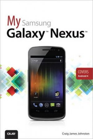 My Samsung Galaxy Nexus by Craig James Johnston