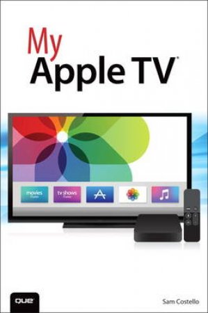 My Apple TV by Sam Costello