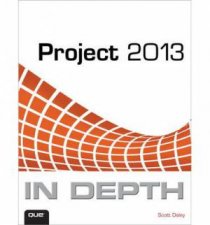 Project 2013 In Depth