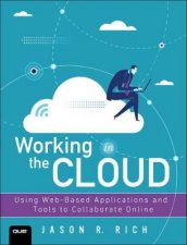 Working in the Cloud