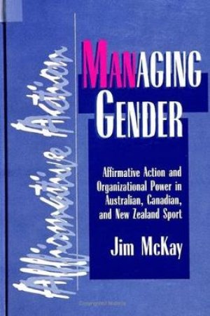 Managing Gender by Jim McKay