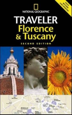 National Geographic Traveler: Florence & Tuscany - 2nd Ed by Tim Jepson