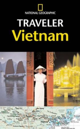 National Geographic Traveler: Vietnam by Jim Sullivan