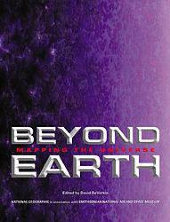 Beyond Earth: Mapping The Universe by Various