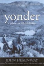 Yonder A Place In Montana