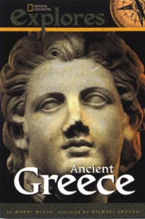 National Geographic Explores: Ancient Greece by Marni McGee