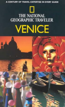 The National Geographic Traveler: Venice by Various