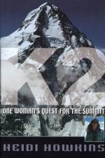 K2 One Womans Quest For The Summit