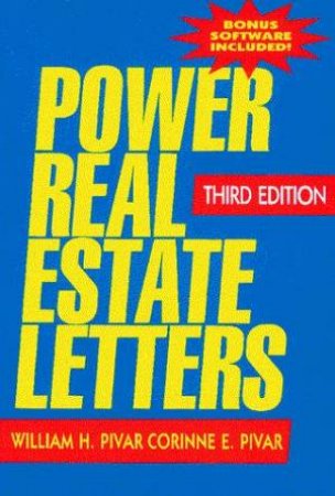 Power Real Estate Letters by William H Pivar & Corinne E Pivar